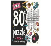 80s puzzle book: A Nostalgic Trip Through the Decade of Neon and New Wave "Featuring Puzzles on 80s Music, Movies, TV Shows, Fashion, and Pop Culture Icons," "The Perfect Gift for 80s Kids."