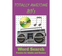 80's Word search puzzle book: Word searches with easy to read print about 80's music, slang words, clothing and more: 6x9 inches, 110 pages and 55 puzzles...Great for vacations and free time