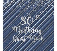 80th Birthday Navy Blue Stripe Guest Book: Silver Glitter on Navy Blue Stripe Guest Book with Gift Log