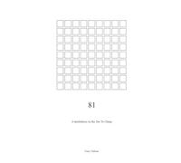 81 - A meditation on the Tao Te Ching: A Visual Journey Through Taoism and Contemplative Photography