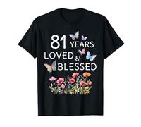 81 Ans d'amour pour Les Femmes, Une Fleur bénie et Un Papillon, 81e Anniversaire T-Shirt