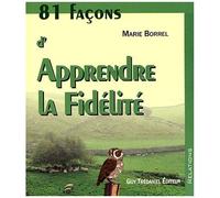 81 Façons D'apprendre La Fidèlité