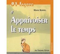 81 facons d'apprivoiser le temps