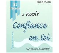 81 Facons D'avoir Confiance En Soi