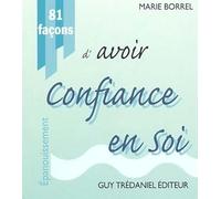81 Facons D'avoir Confiance En Soi