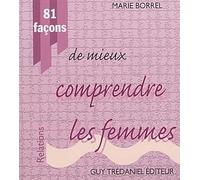 81 facons de mieux comprendre les femmes