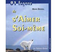 81 Façons De S'aimer Soi-Même