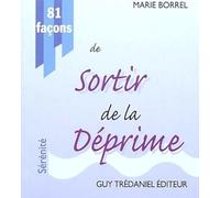 81 facons de sortir de la deprime