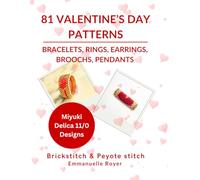 81 Valentine’s Day Patterns - QR Code Design - Romantic Miyuki Delica 11/0 Jewelry Projects: Brickstitch and Peyote Stitch Instructions for Adults & Teens
