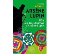 813, les trois crimes d'Arsène Lupin