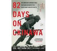 82 Days on Okinawa by Robert L. Wise Paperback Book Robert L. Wise (Auteur)