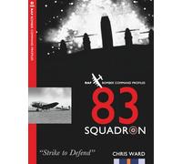83 Squadron: RAF Bomber Command Profiles