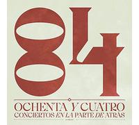 84 - 84 - Ochenta y Cuatro Conciertos En La Parte De Atrás (Cd)