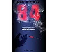 84 - George Orwell 2.0, Une Traduction Sanitaire