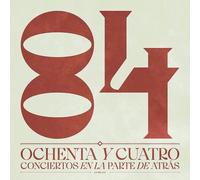 84 - Ochenta Y Cuatro Conciertos En La Parte De Atras [Compact Discs] Spain - Import