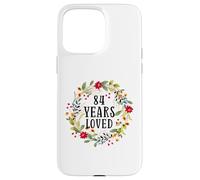 84 Years Old 84th Birthday Women Cool 84 Years Loved Coque pour iPhone 15 Pro Max