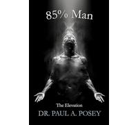 85% Man: The Elevation