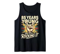 85 Years and Still Rocking 85 Anniversaire 85 Ans Débardeur