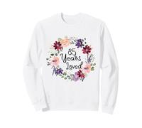 85 Years Loved Floral 85th Birthday Women 85 Years Loved Sweatshirt
