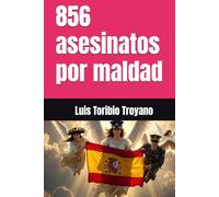 856 asesinatos por maldad