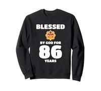 86 Ans de fidélité, béni par Dieu Sweatshirt