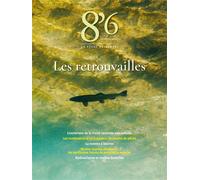 8'6 par Pêches sportives Les retrouvailles - Collectif - Vie Du Rail - broché - Guide