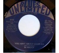 86 PROOF - you ain't about la-de-da / the letter 45 rpm single