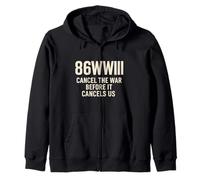 86WWIII - Annuler la guerre avant de nous annuler - Faites la paix Sweat à Capuche
