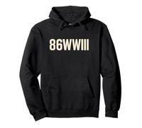 86WWIII - Annuler la guerre avant de nous annuler - Faites la paix Sweat à Capuche