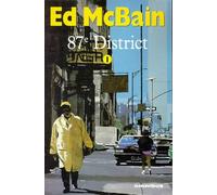 87e district, tome 1