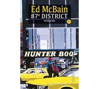 87e district - tome 7 - Intégrale Ed Mc Bain (Auteur), Jacques Martinache (Traduction), Marc Taraskoff (Illustration), Jacques Baudou (Postface)
