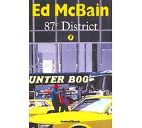 87e District, tome 7