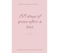 88 days of grace after a loss: pregnancy loss