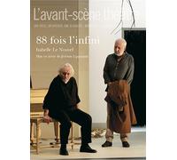 88 fois l'infini - Isabelle Le Nouvel - L'avant-Scene Theatre - broché - Revue