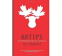 88 Tips On Immigration To Canada