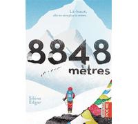 Silène Edgar – 8848 mètres – Roman adolescent – Édition poche