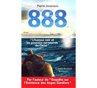 888 « L’humour noir et les pouvoirs surnaturels du Christ » - Pierre Jovanovic - Jardin Des Livres - broché - Essai