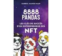 8888 pandas : Les clés de succès d'un entrepreneur des NFT