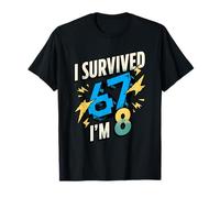 8e Anniversaire J'Ai survécu à 67 Ans J'Ai 8 Ans Funny Six T-Shirt
