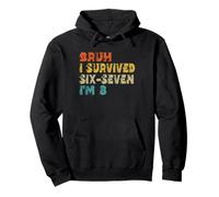8e Anniversaire Six Seven Boy I'm 8 Year Old Bruh 6 7 Bday Kids Sweat à Capuche