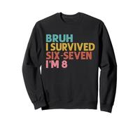 8e Anniversaire Six Seven Boy I'm 8 Year Old Bruh 6 7 Bday Kids Sweatshirt