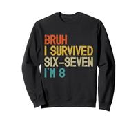 8e Anniversaire Six Seven Boy I'm 8 Year Old Bruh 6 7 Bday Kids Sweatshirt