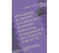 8th Grade Academic Vocabulary Planner Enhancing Achievement In All School Subjects: Increasing Academic Readiness Building Reading Fluency