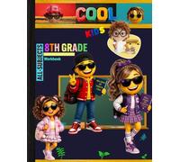 8th Grade All Subjects Workbook: Grade 8 Homeschool Curriculum Math, English Grammar, Science, Social Studies History, Spelling, Handwriting ... Grades Tracker and End-of-Year-Elevation Form