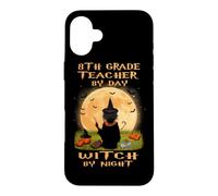 8th Grade Teacher by Day Witch by Night Halloween Costume Coque pour iPhone 16 Plus