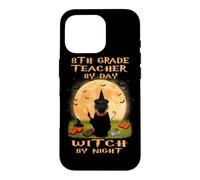 8th Grade Teacher by Day Witch by Night Halloween Costume Coque pour iPhone 16 Pro