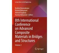 8th International Conference On Advanced Composite Materials In Bridges And Structures