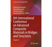 8th International Conference On Advanced Composite Materials In Bridges And Structures
