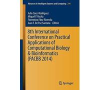 8th International Conference On Practical Applications Of Computational Biology & Bioinformatics (Pacbb 2014)