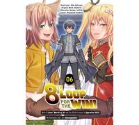 8th Loop for the Win! With Seven Lives’ Worth of XP and the Third Princess’s Appraisal Skill, My Behemoth and I Are Unstoppable! (Manga): Volume 6 - Skyfarm - J-Novel Club - ebook (ePub illustré) - Li